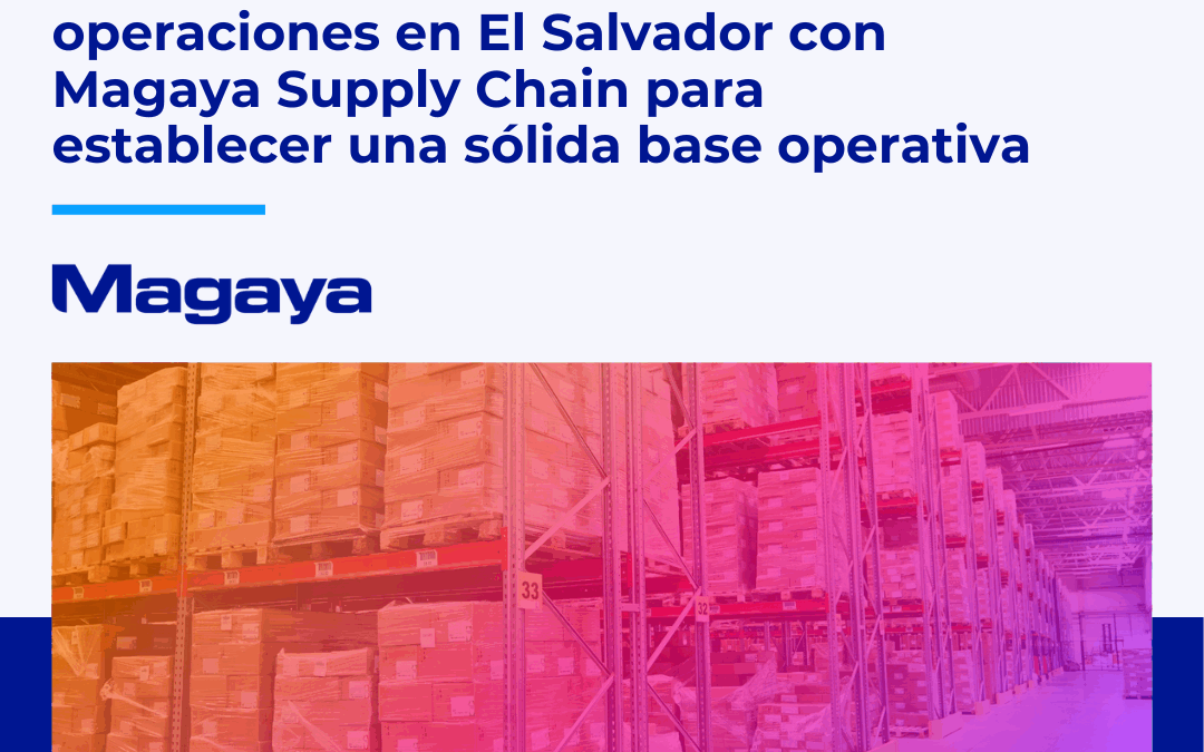 TGD Worldwide lanza sus operaciones en El Salvador con Magaya Supply Chain para establecer una sólida base operativa